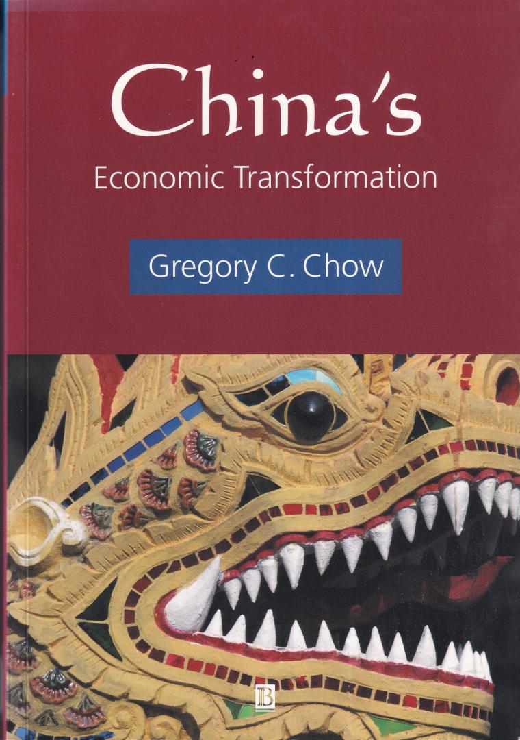 Chow, Gregory - China's Economic Transformation