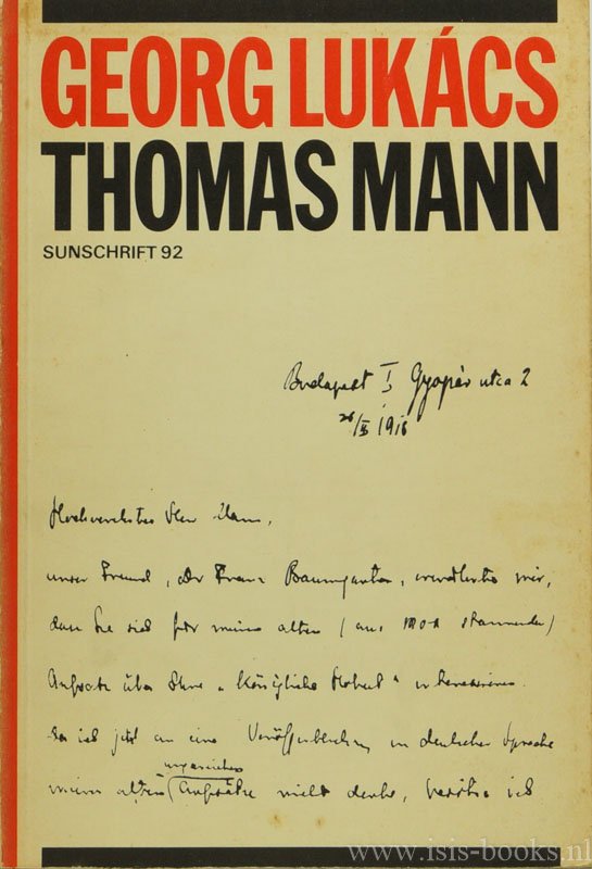 LUKÁCS, G. - Thomas Mann. Vertaald door  J.F. Vogelaar, G. Bussink, H. Hoks, J. Walvis en H.C. Boekraad.