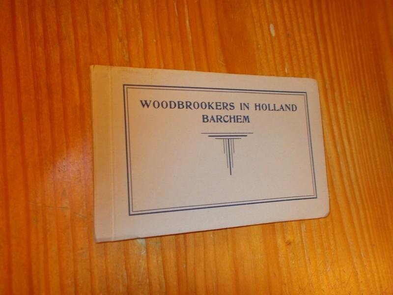 (Woodbrooke). - Woodbrookers in Holland. Barchem.