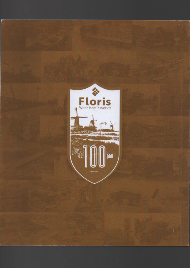 Diversen - 100 Jaar Floris 1917 - 2017 Bouwmaterialen Wormer