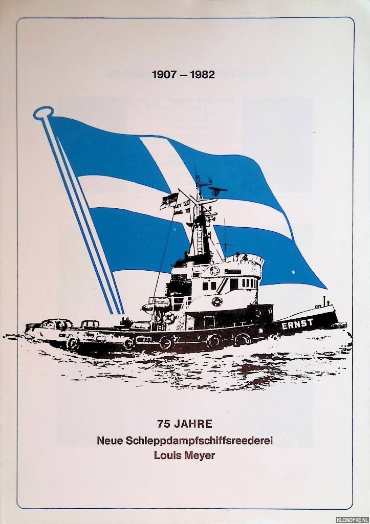 Various - 75 Jahre Neue Schleppdampfschiffsreederei Louis Meyer 1907-1982