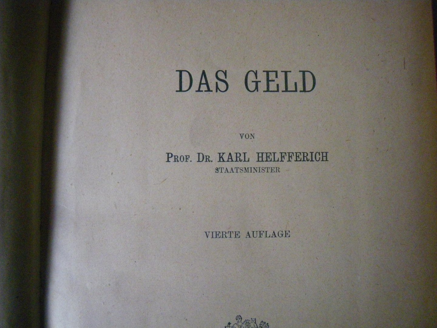 HELFFERICH,Karl - Das Geld