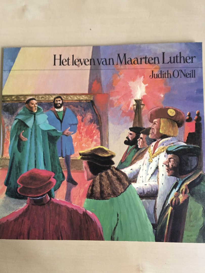 O`Neill, Judith - Het leven van Maarten Luther