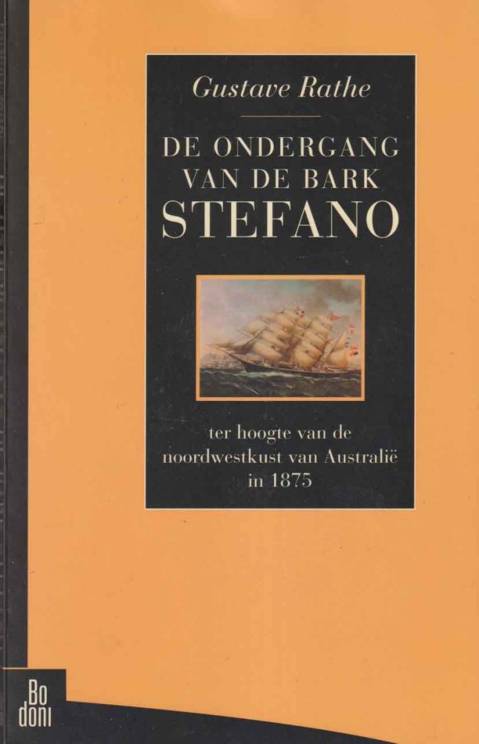 Rathe, Gustave - De ondergang van de bark Stefano ter hoogte van de noordwestkust van Australië in 1875
