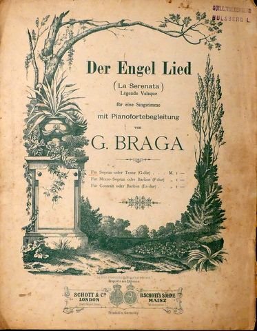 Braga, G.: - Der Engel Lied (La serenata). Légende Valaque für eine Singstimme mit Pianofortebegleitung. Für Sopran oder Tenor (G-dur)