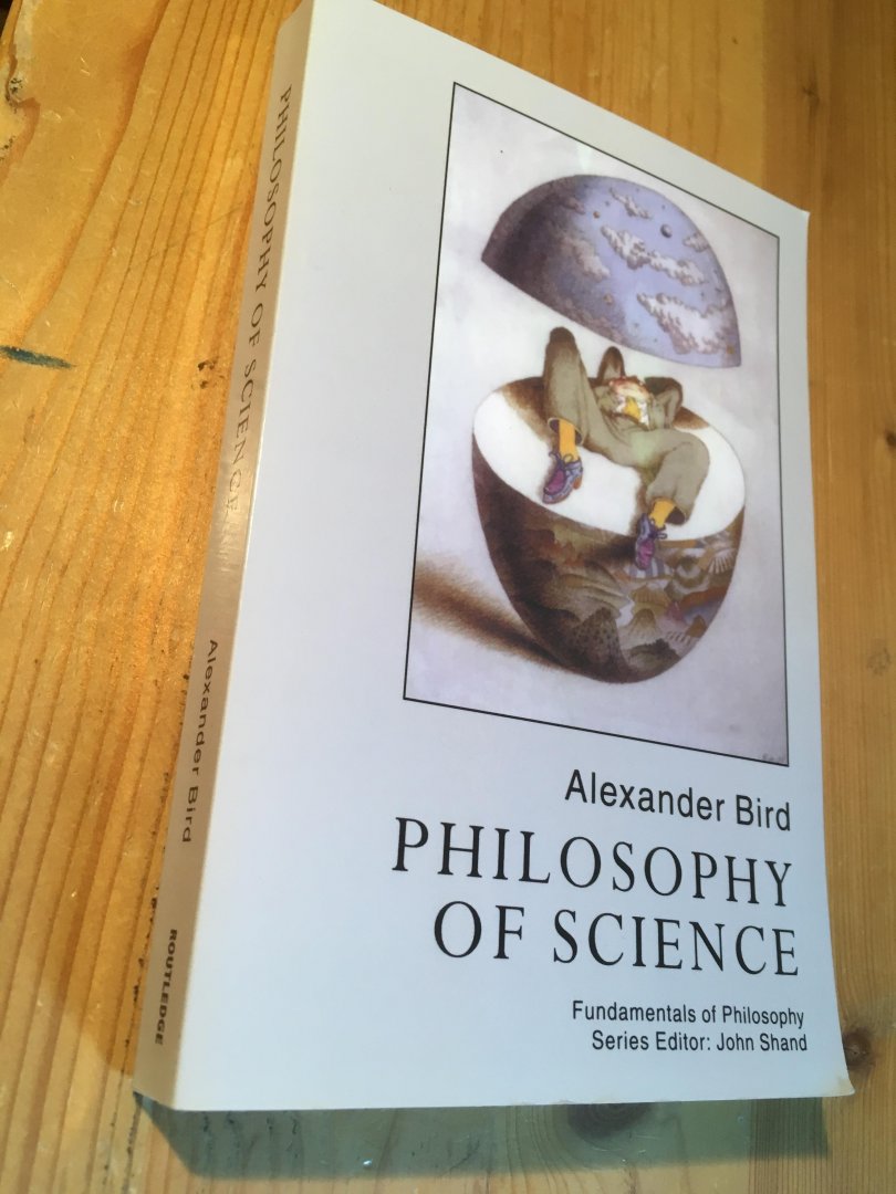 Bird, Alexander - Philosophy of Science -