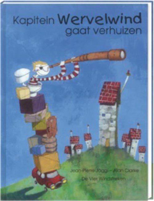 A. Clarke & J.-P. Jaggi - Kapitein Wervelwind gaat verhuizen