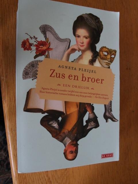 Pleijel, Agneta - Zus en broer / een drieluik / De chirurgijn van de koningin / De komediant van de koning / zus en broer