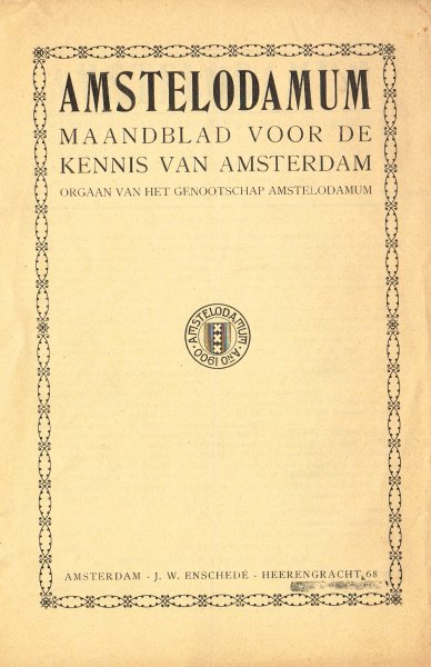  - Amstelodamum : Maandblad voor de kennis van de kennis van Amsterdam, orgaan van het Genootschap Amstelodamum
