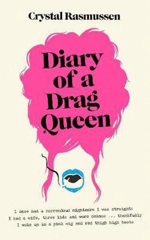 Tom Rasmussen - Diary of a Drag Queen