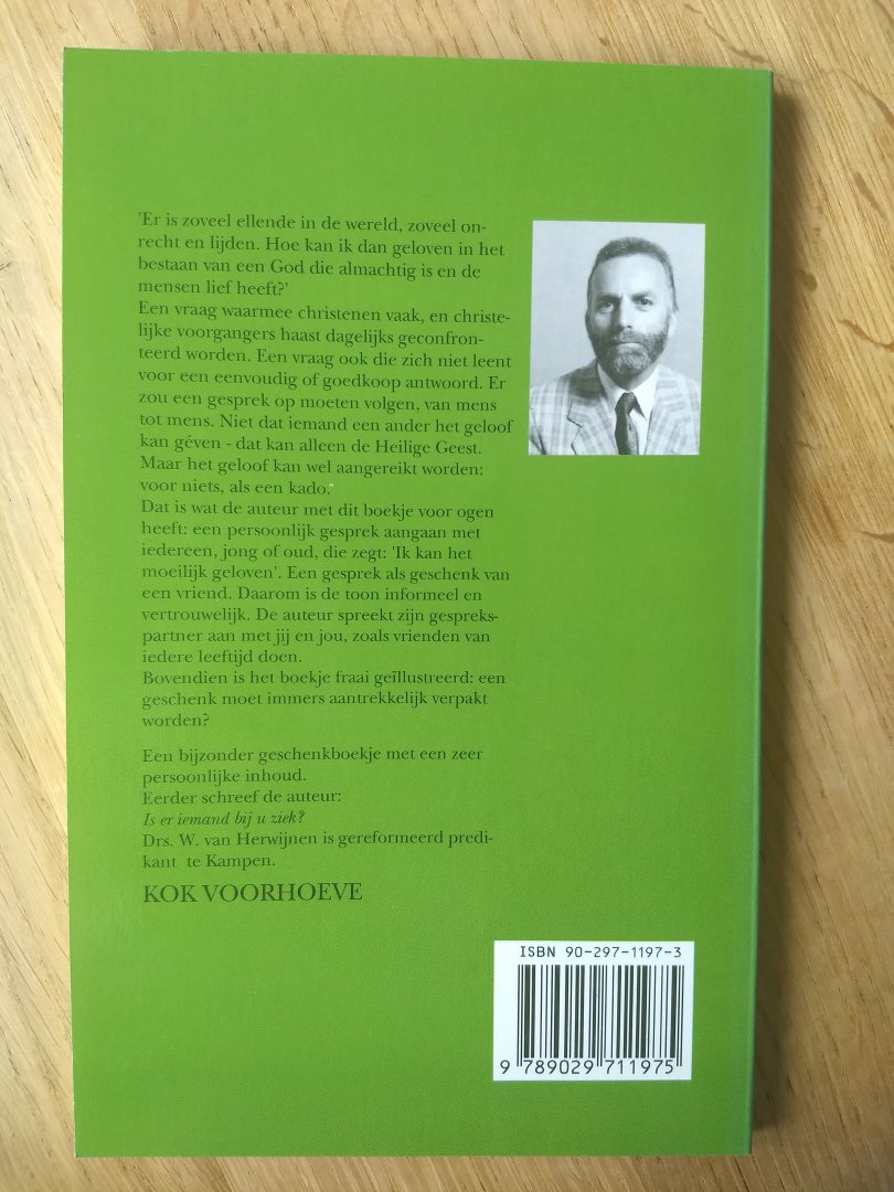 Herwijnen, W. van - ALS JE HET MOEILIJK GELOVEN KUNT