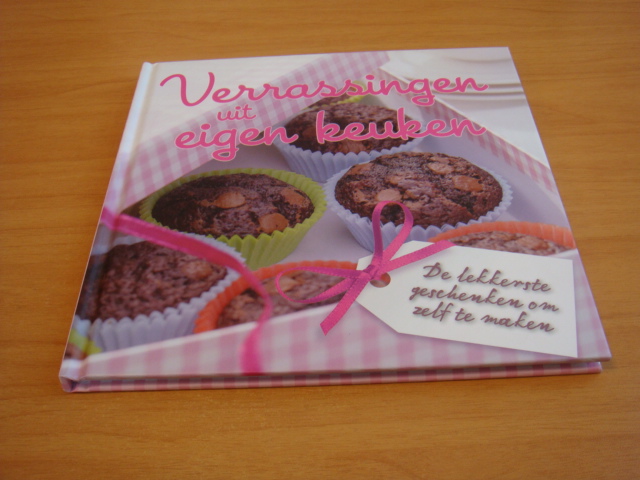 Kleinberg, Ann - Verrassingen Uit Eigen Keuken - De lekkerste geschenken om zelf te maken