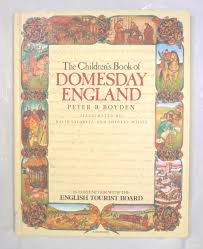 Boyden, Peter B. - The children's book of domesday England