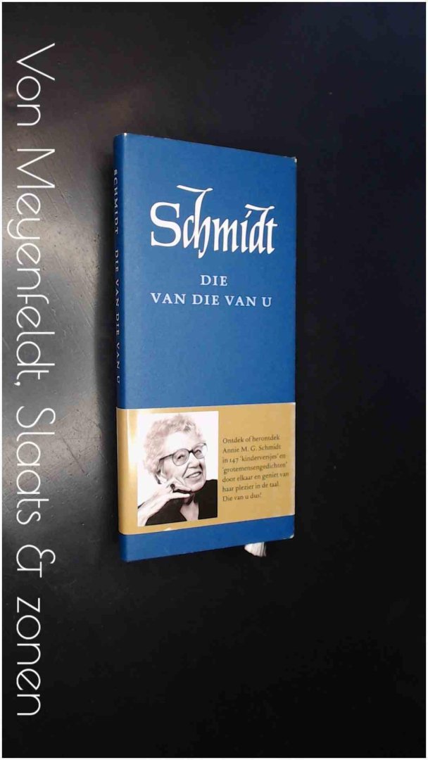 Schmidt, Annie M. G. - Die van die van u