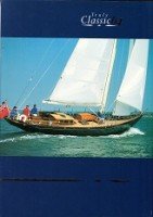 Truly Classic Yachts - Brochure Truly Classic Yachts