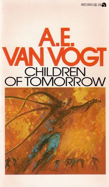 Vogt, A.E. van - Children of Tomorrow