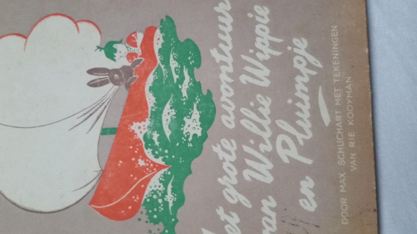 Schuchart Max - Het grote avontuur  van willie  wippie en pluimpje