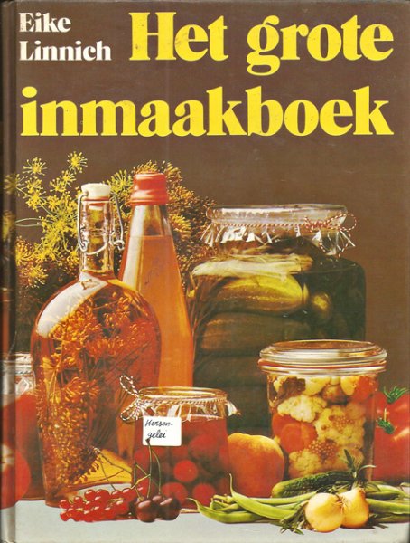 Linnich, Eike - Het grote inmaakboek. Met meer dan 1000 recepten