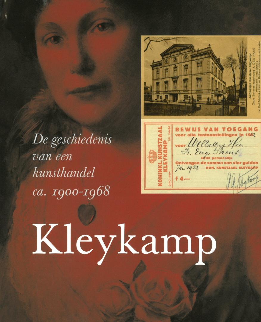 Heijbroek, Frits e.a. - Kleykamp - De geschiedenis van een kunsthandel ca. 1900-1968