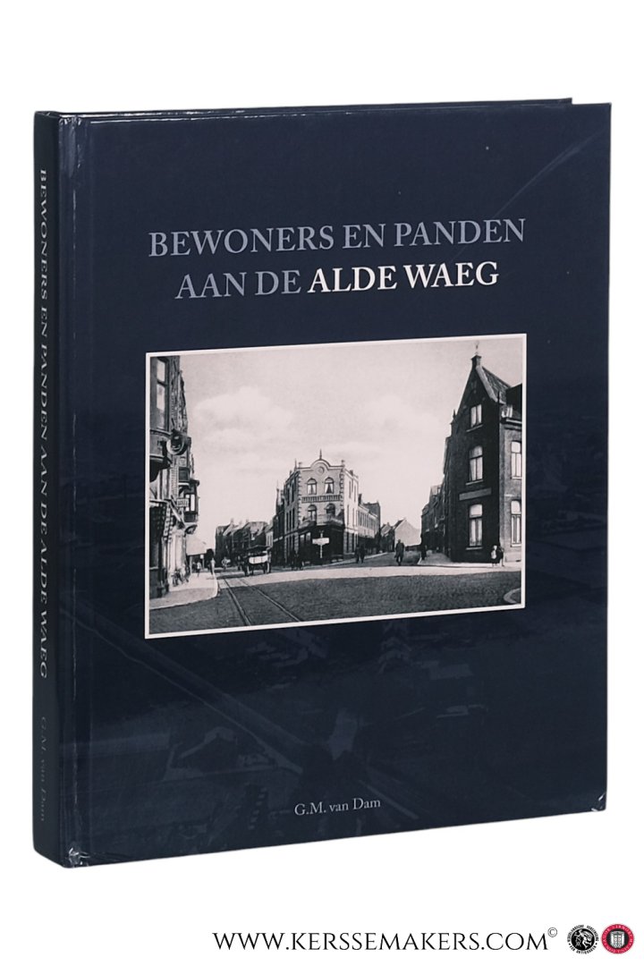Dam, G. M. van. - Bewoners en panden aan de Alde Waeg (De Herungerweg). 2e druk mei 2011.
