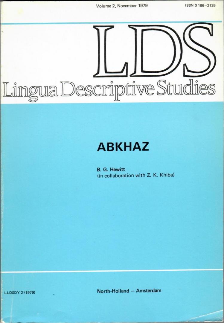 Hewitt, B.G. (with Z.K. Khiba); Bernard Comrie & Norval Smith (series editors) - Abkhaz