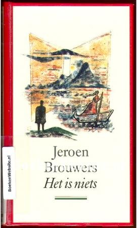 Brouwers, Jeroen - Het is niets