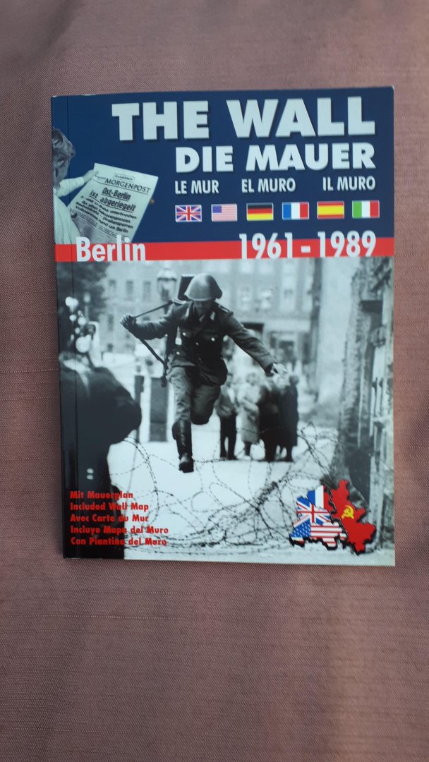 Pictorial - Die Mauer Berlin 1961-1989