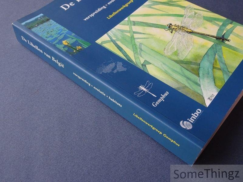 Geert De Knijf, Anny Anselin, Philippe Goffart, Marc Tailly. - De libellen van België: verspreiding, evolutie, habitats.