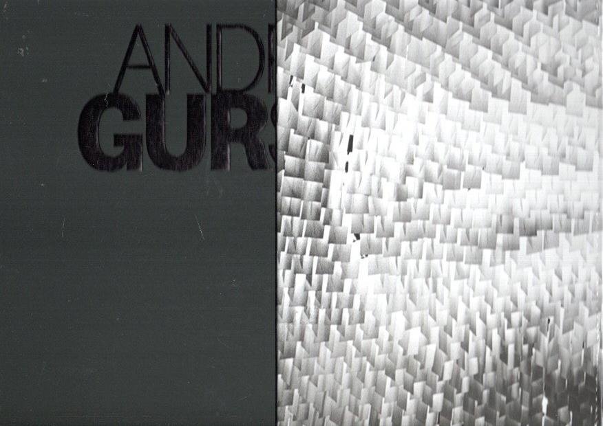 GURSKY, Andreas - Andreas Gursky - Visual Spaces of Today. - [New]