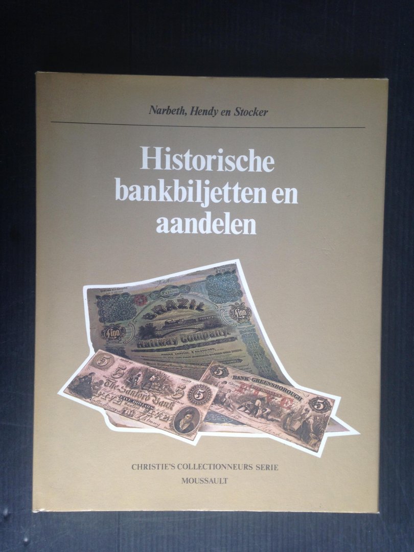 Narbeth, C. & R. Hendy, C. Stocker - Historische bankbiljetten en aandelen
