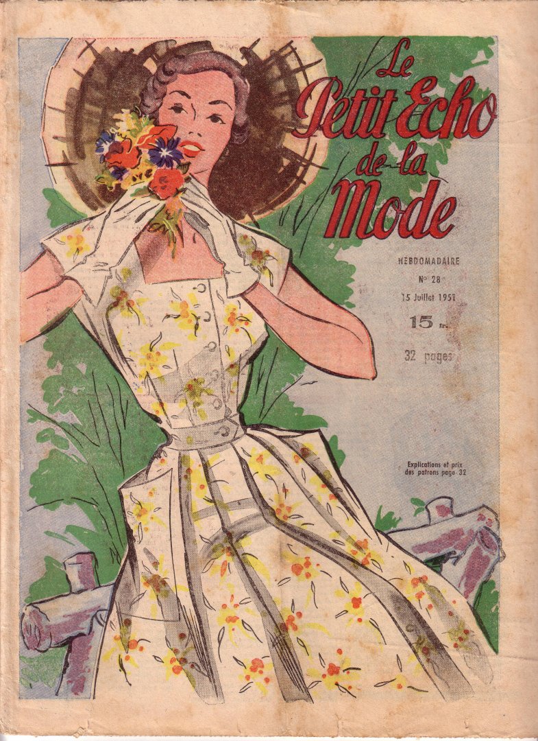 May, J, publisher-editor, - Le Petit Echo de la Mode. Hebdomadaire. No. 28 15 Juillet 1951.