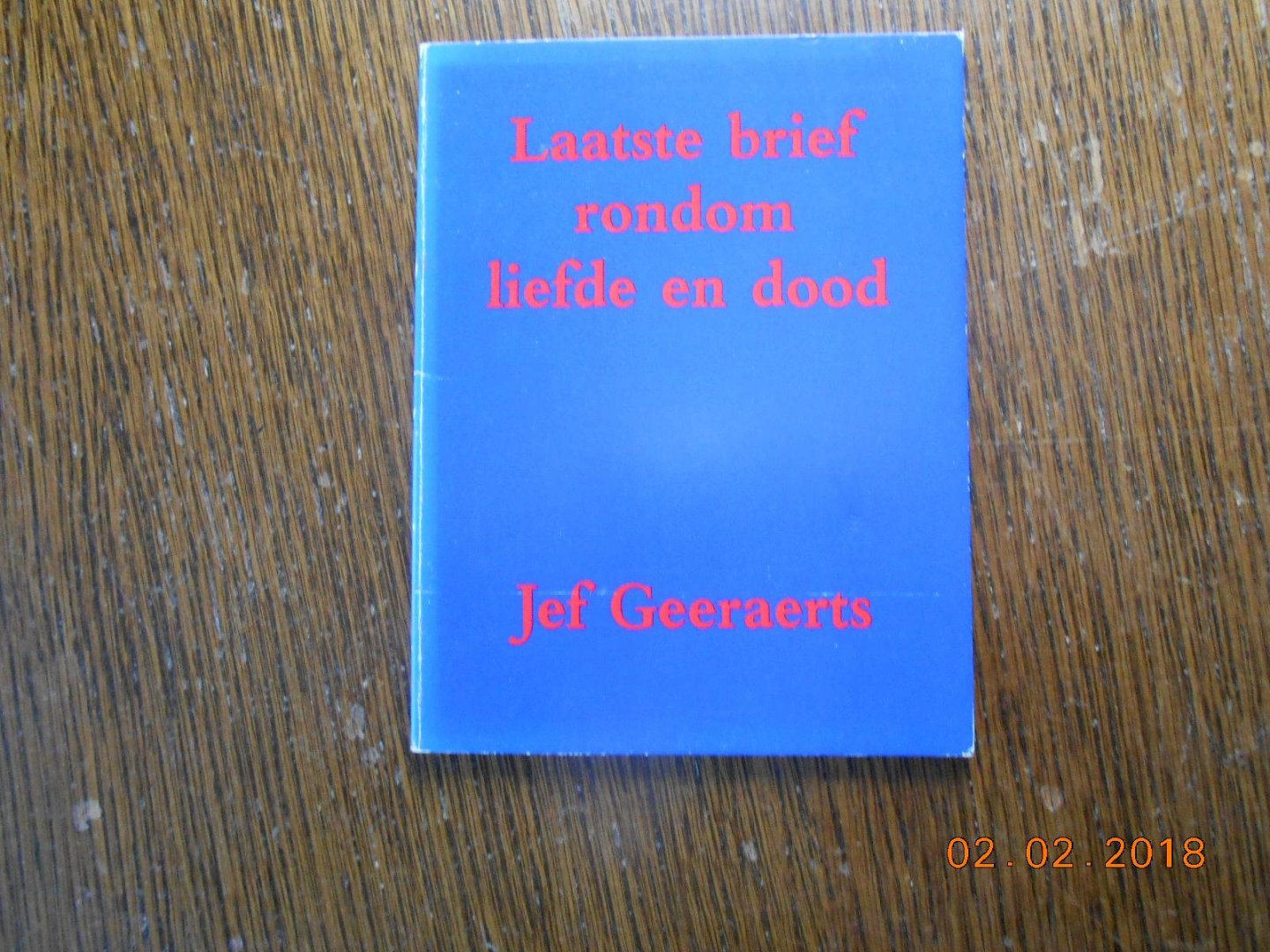 Geeraerts Jef - Laatste brief rondom liefde en dood / druk 1
