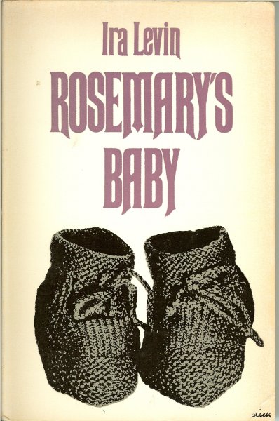 Levin, Ira .. vertaald door Else Hoog - Rosemary's Baby