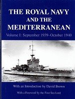 Tittertorn, G.A. - The Royal Navy and the Mediterranean (2 Volumes)