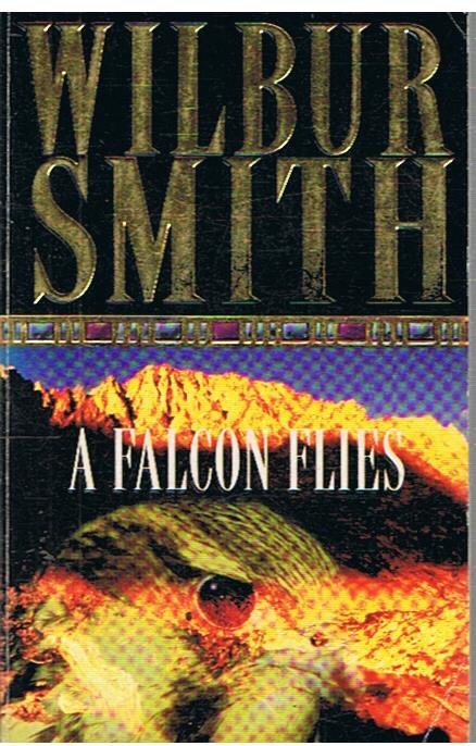 Smith, Wilbur - A falcon flies