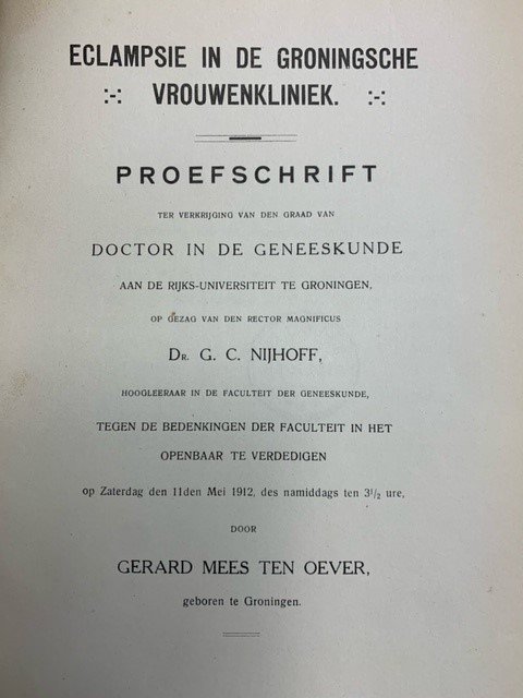 MEES TEN OEVER, G., - Eclampsie in de Groningsche Vrouwenkliniek.