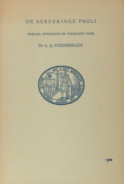 Steenbergen, G. Jo (ed.). - De bekeeringe Pauli.