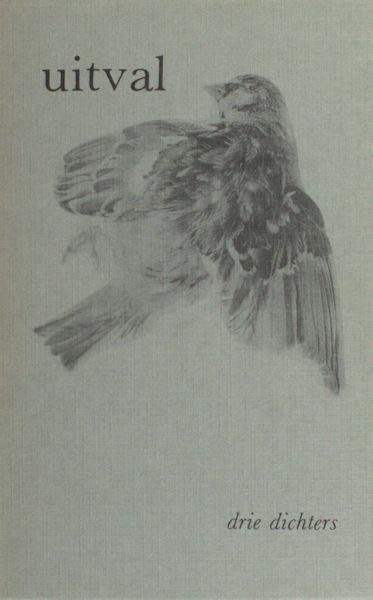 Andewech, Hans, Ariën de Boer & Rob Kloos. - Uitval. (drie dichters)