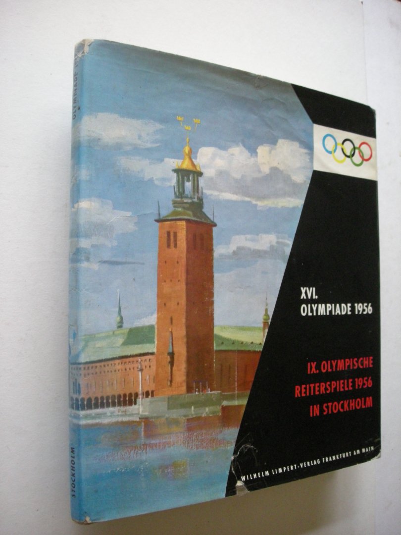 Maegerlein, Heinz / Limpert, W., illustr. - XVI. Olympiade 1956 - Erlebnis und Erinnerung. Band II. IX.Olympische Reiterspiele Stockholm