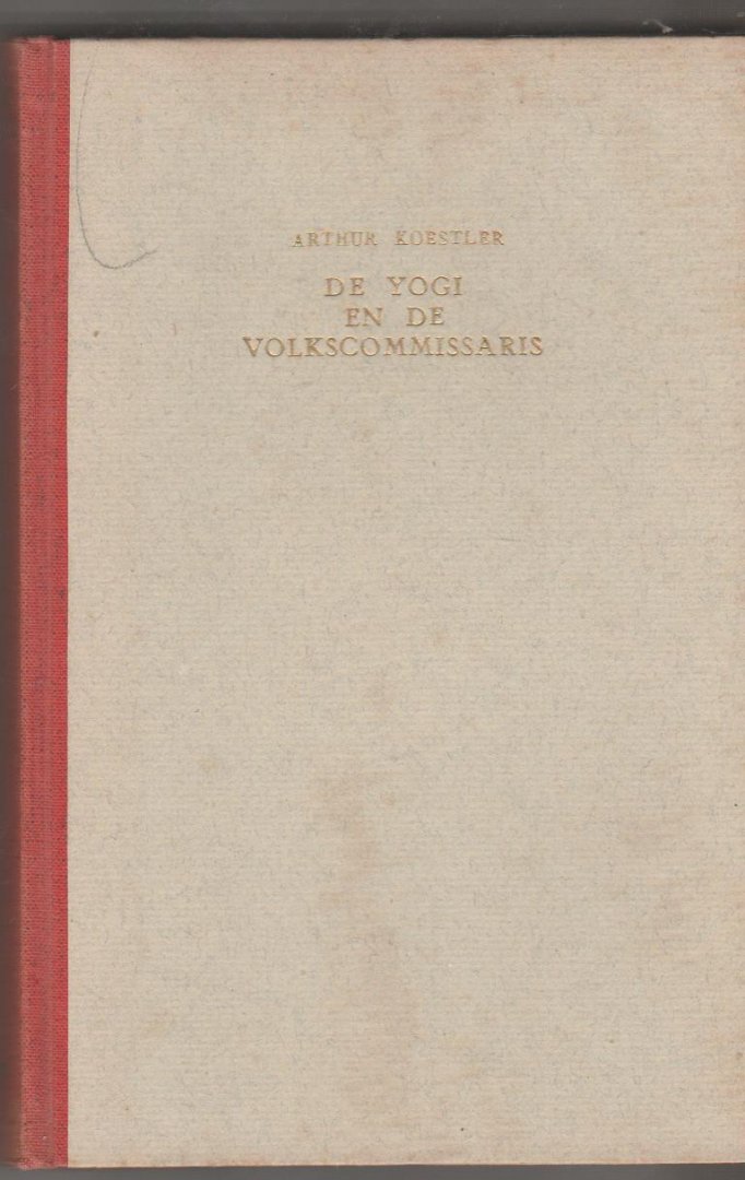 Koestler,Arthur - De Yogi en de Volkscommissaris