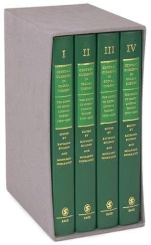 Boudon, Raymond & Mohamed Cherkaoui (eds.) - Central currents in social theory. Volume 1-4 : the roots of sociological theory 1700-1920; Vol. 5-8 : contemporary sociological theory 1920-2000.