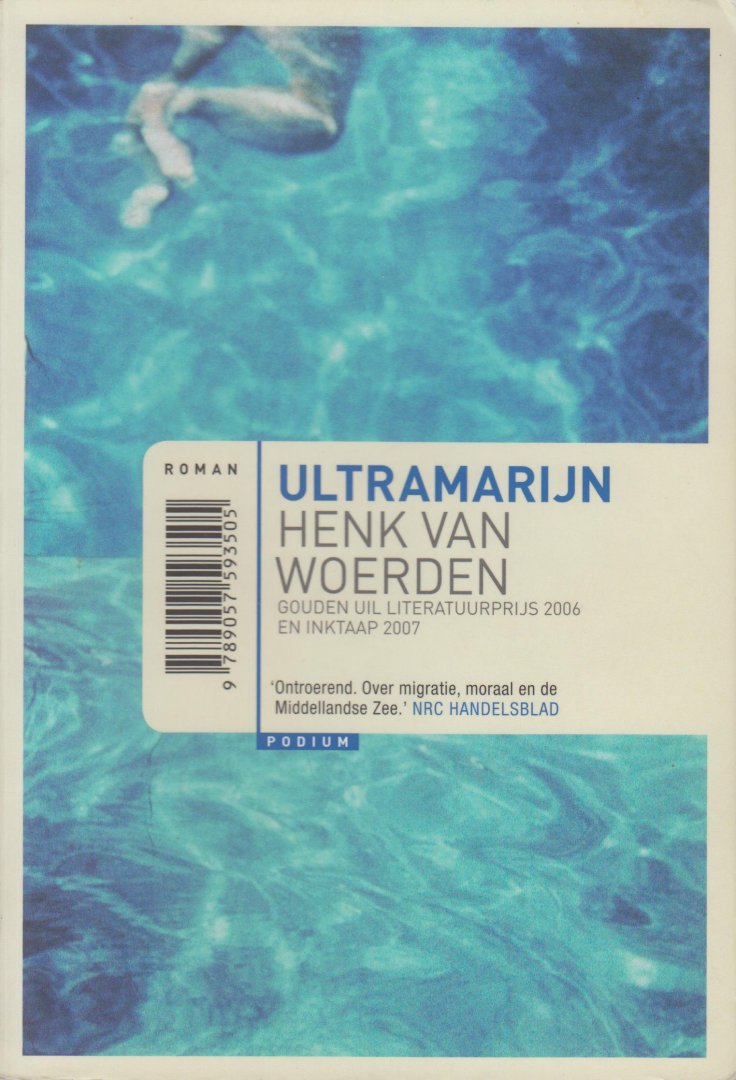 Woerden (Leiden, 6 december 1947 – Ann Arbor, 16 november 2005), Henk van - Ultramarijn - Bij de Middellandse Zee deelt de jonge Aysel een geheim met haar halfbroer Joakim. Wanneer hun schande aan het licht dreigt te komen, worden ze uit elkaar gerukt. Aysel verdwijnt over de zee, verbannen naar het noorden van Europa.