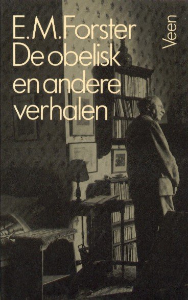 Forster, E.M. - De obelisk en andere verhalen.
