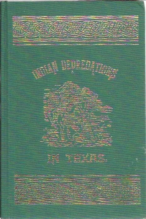 WILBARGER, J.W. - Indian depredations in Texas. Reliable accounts of battles, wars, adventures, forays, muders, massacres, etc., etc., together with biographical sketches of many of the most noted Indian fighters and frontiersman of Texas.
