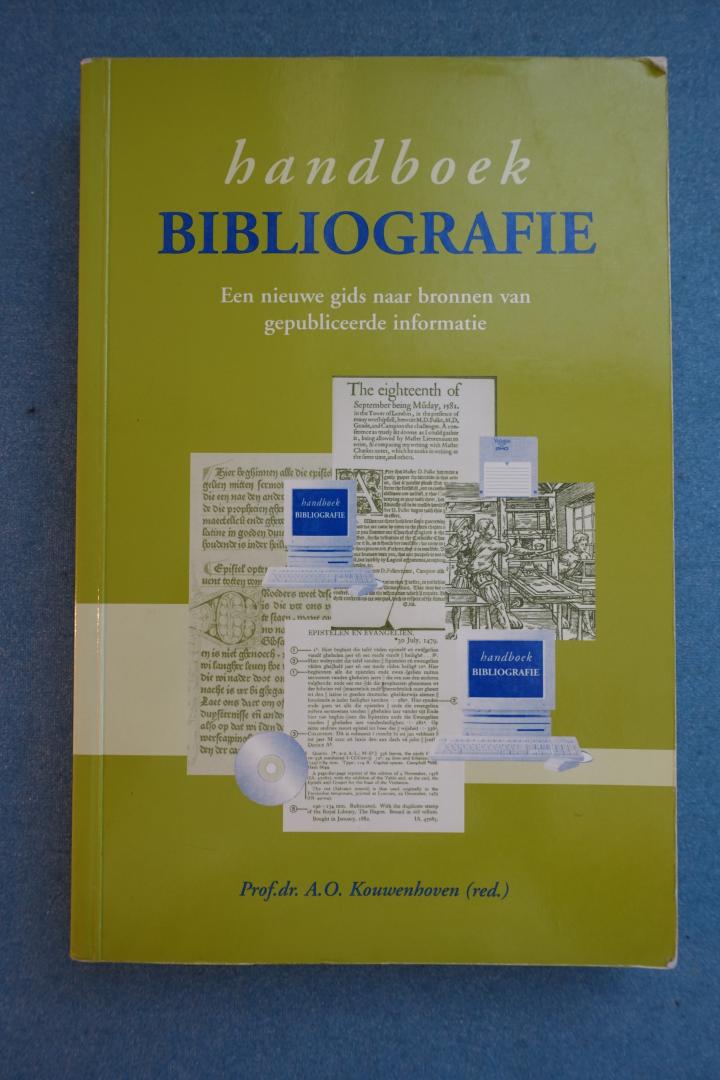 Kouwenhoven, A.O. (red.) - Handboek bibliografie. Een nieuwe gids naar bronnen van gepubliceerde informatie