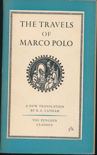 Polo, Marco (translation Latham R.E.) - The travels of Marco Polo