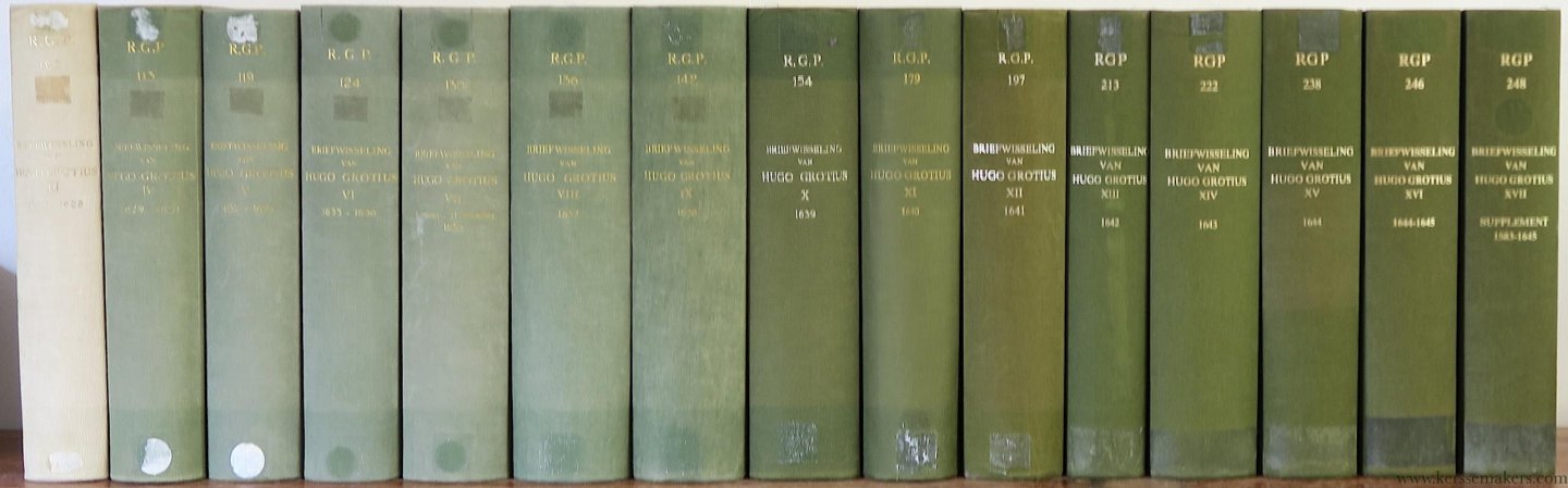 Grotius, Hugo / P. C. Molhuysen / N. L. Meulenbroek. - Briefwisseling van Hugo Grotius [ Correspondence of Hugo Grotius ]. 1626 - 1645 & supplement. Edited by P.C. Molhuysen, B.L. Meulenbroek, P.P. Witkam, H.J.M. Nellen and C.M. Ridderikhoff. (15 volumes: volume 3 - volume 17)