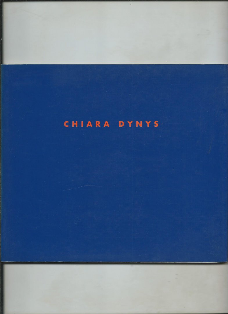 Dynys, Chiara, Marco Franciolli (Italiaans/Engels) - Chiara Dynys. Giorni Felici.