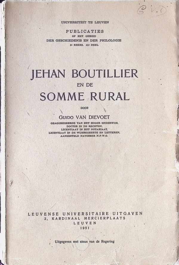 Guido van Dievoet - Jehan Boutillier en de Somme Rural