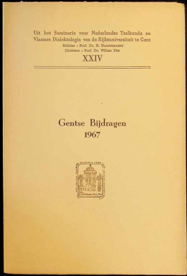 collectief - Gentse bijdragen 1967  - uit het seminarie voor Nederlandse Taalkunde en Vlaamse Dialektologie van de Rijksuniversiteit te Gent, XXIV